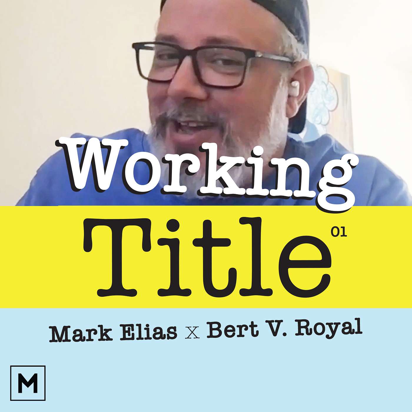 Bert V. Royal on Turning an Idea Into a Movie episode artwork