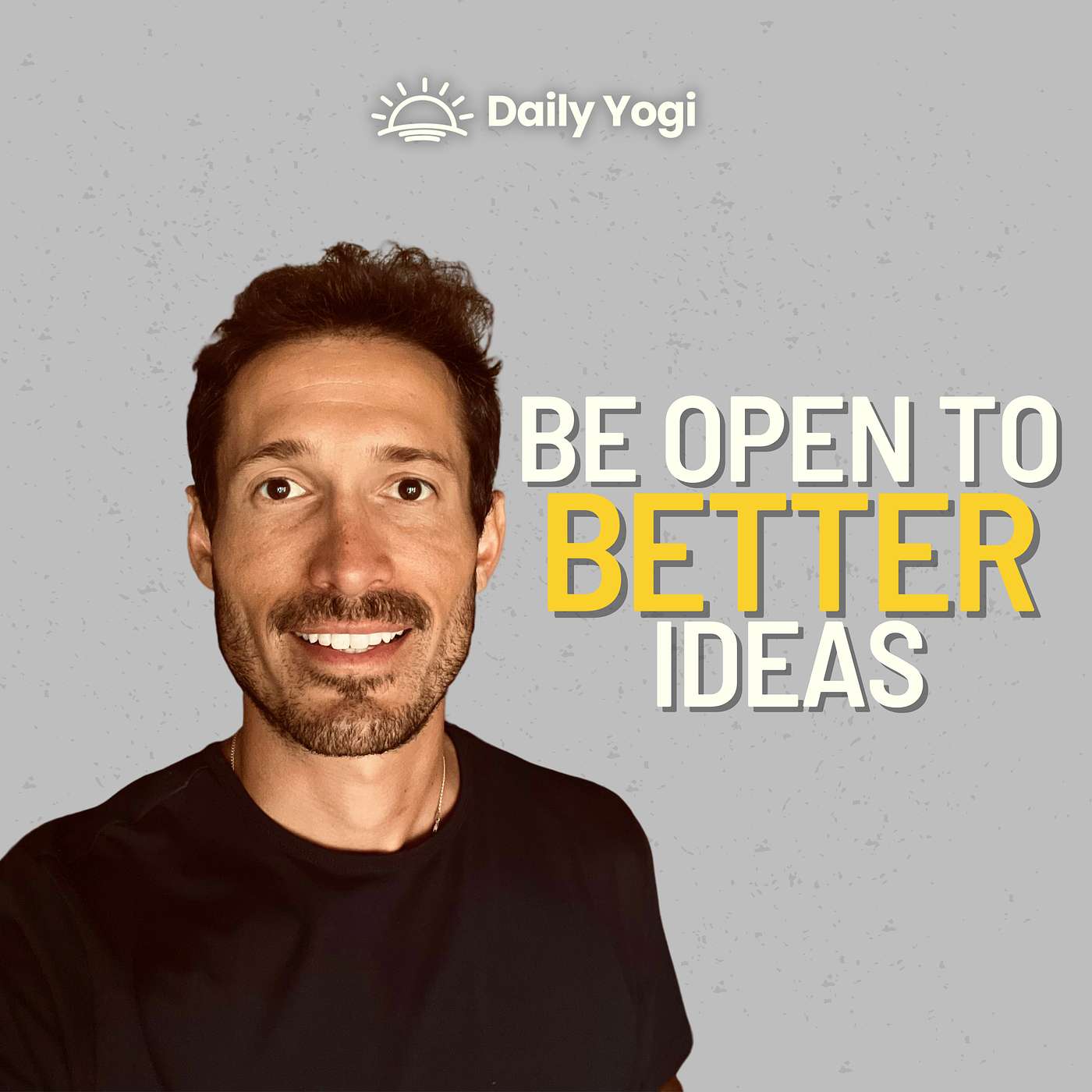 Daily Yogi: A Podcast to Expand Your Perspective on Life