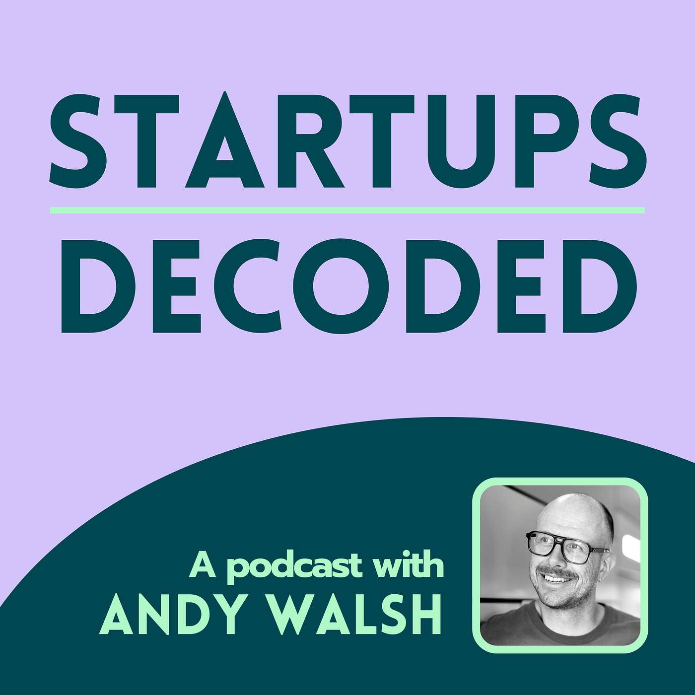 Startups Decoded