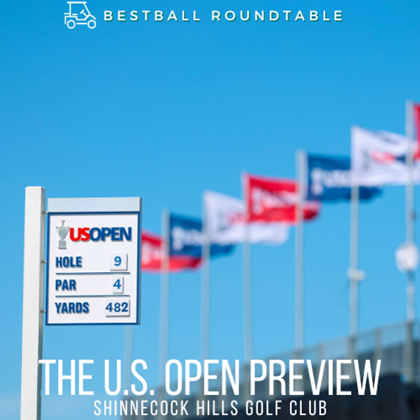 The 2026 U.S. Open at Shinnecock Preview - BestBall Roundtable episode artwork