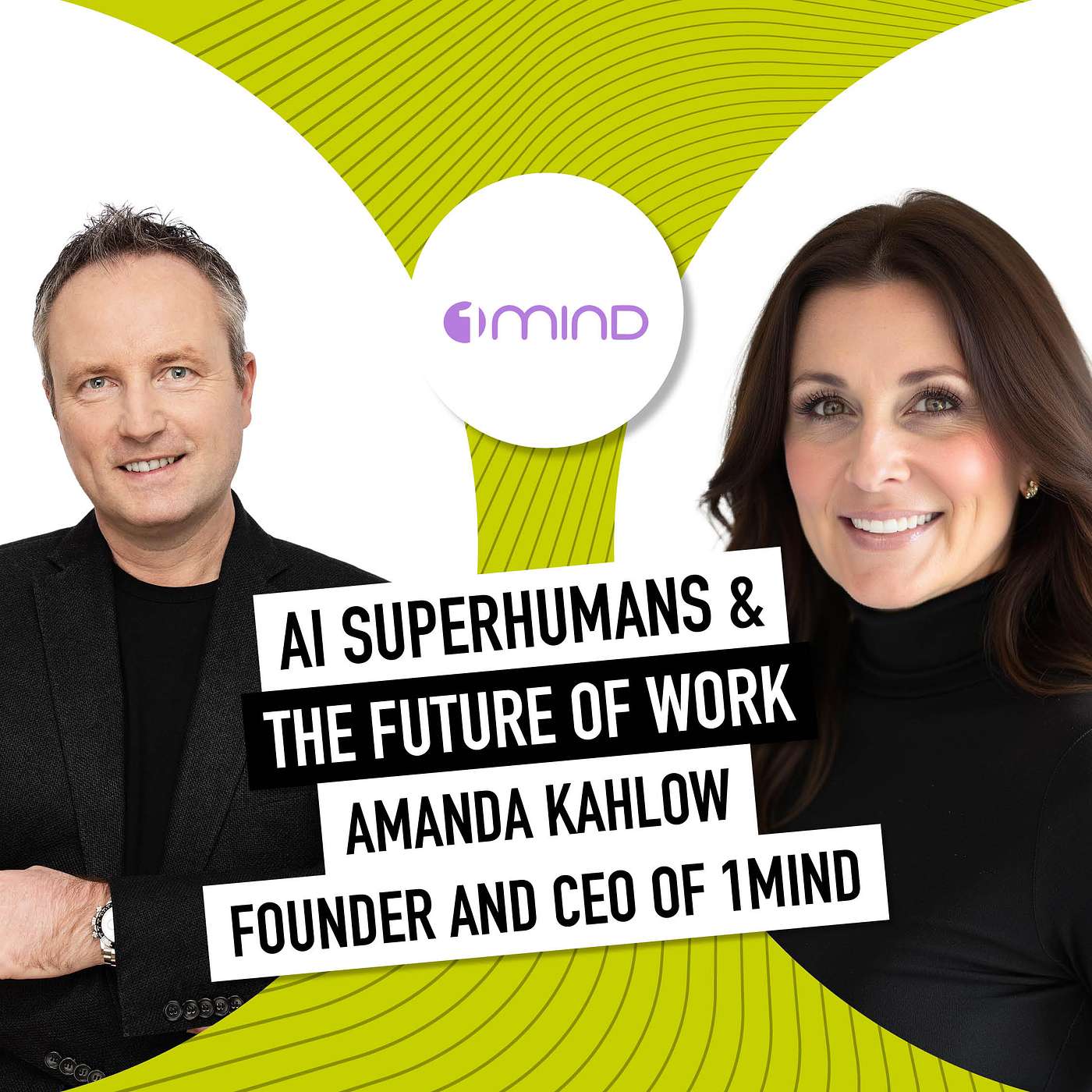 AI Superhumans, Human Replacement, And The Future Of Work With Amanda Kahlow