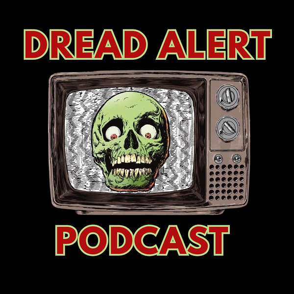 Dread Alert Media Podcast artwork