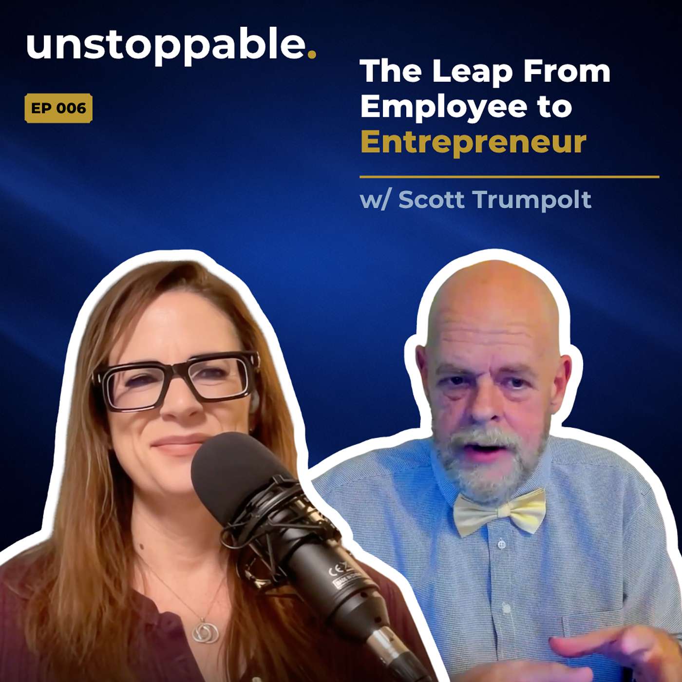 The Leap From Employee to Entrepreneur ft. Scott Trumpolt episode artwork