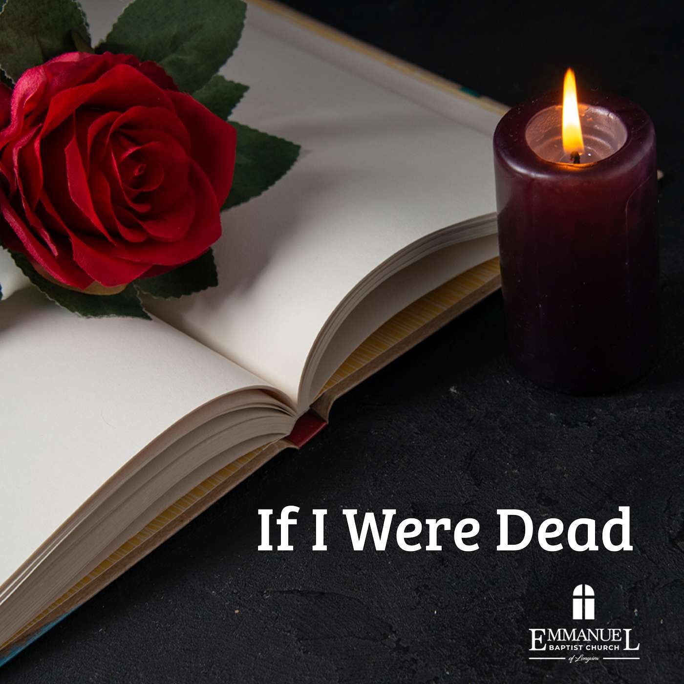If I Were Dead - Sunday PM 9/5/2021 - Pastor Bob Gray II episode artwork