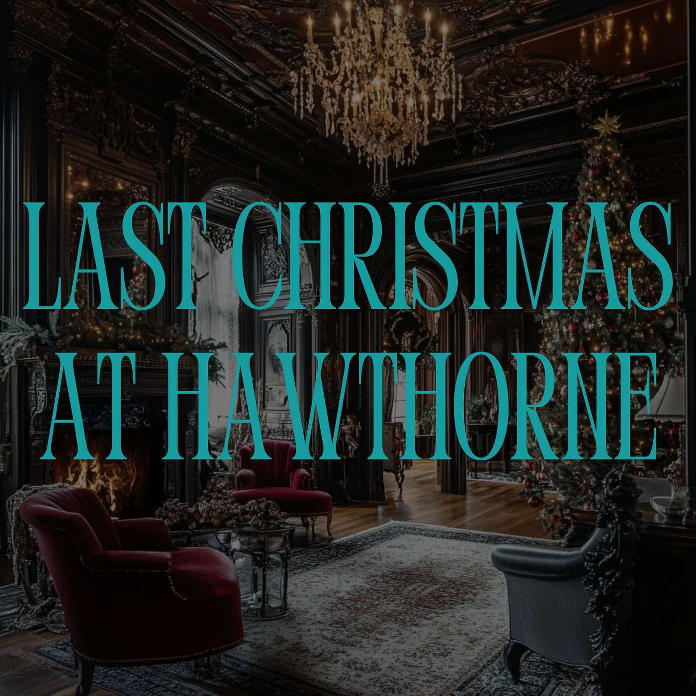 Last Christmas at Hawthorne