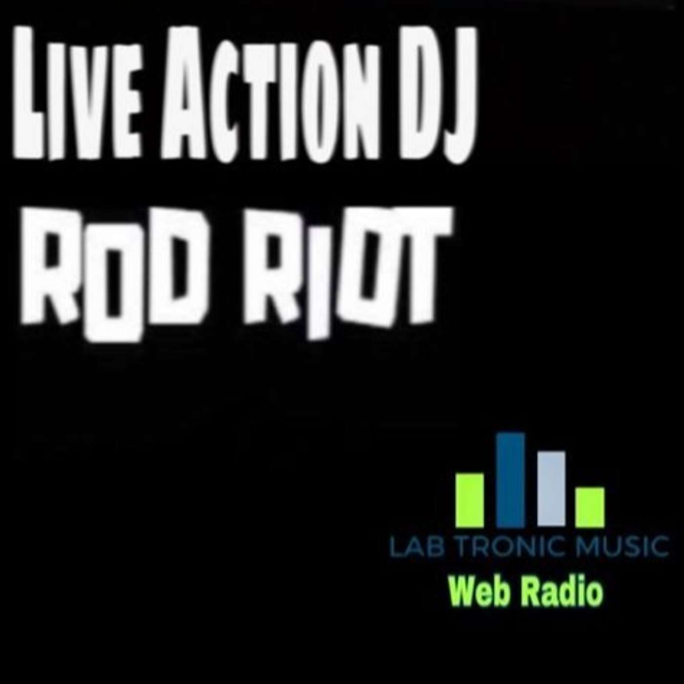 Lab Tronic Music Program hosted by Rod Riot
