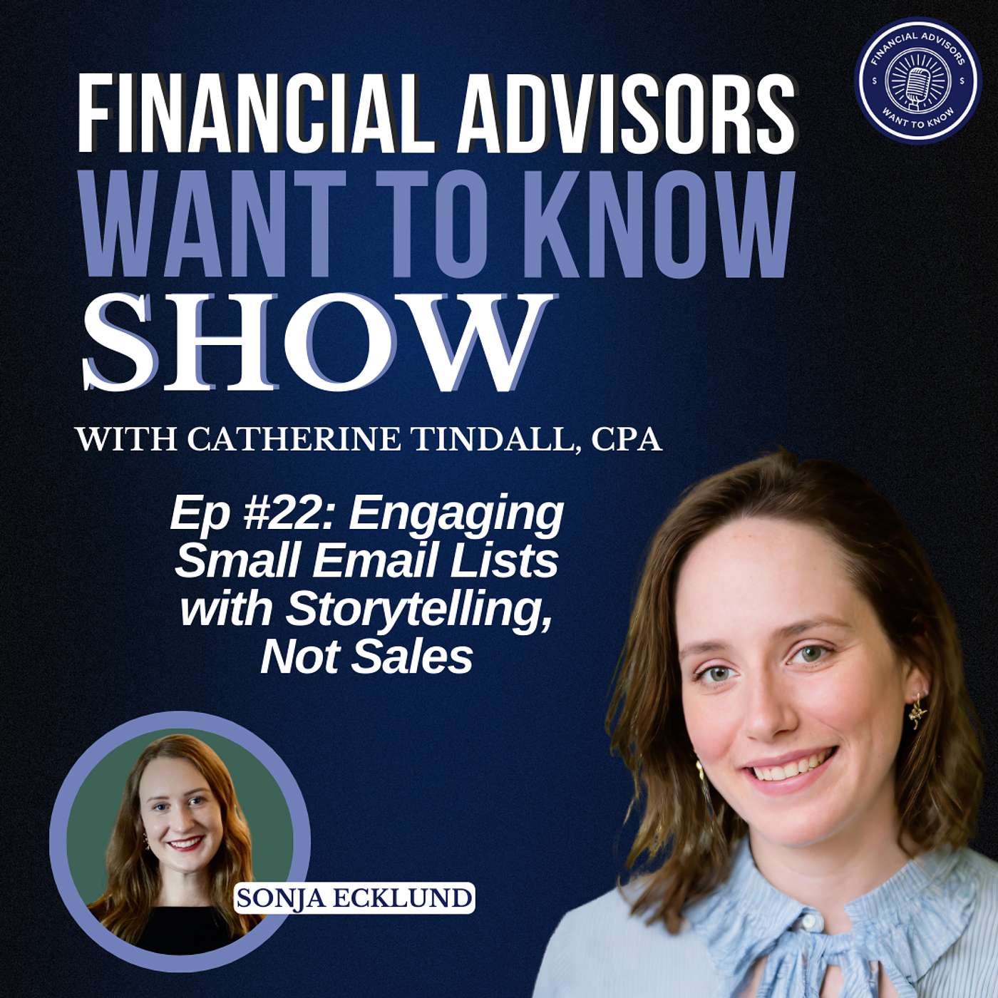 Financial Advisors Want To Know Podcast