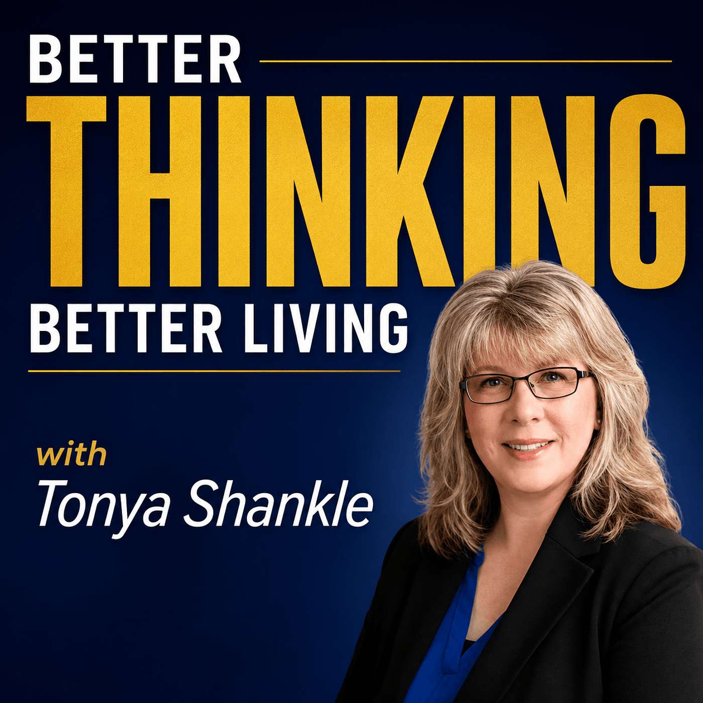 Better Thinking Better Living