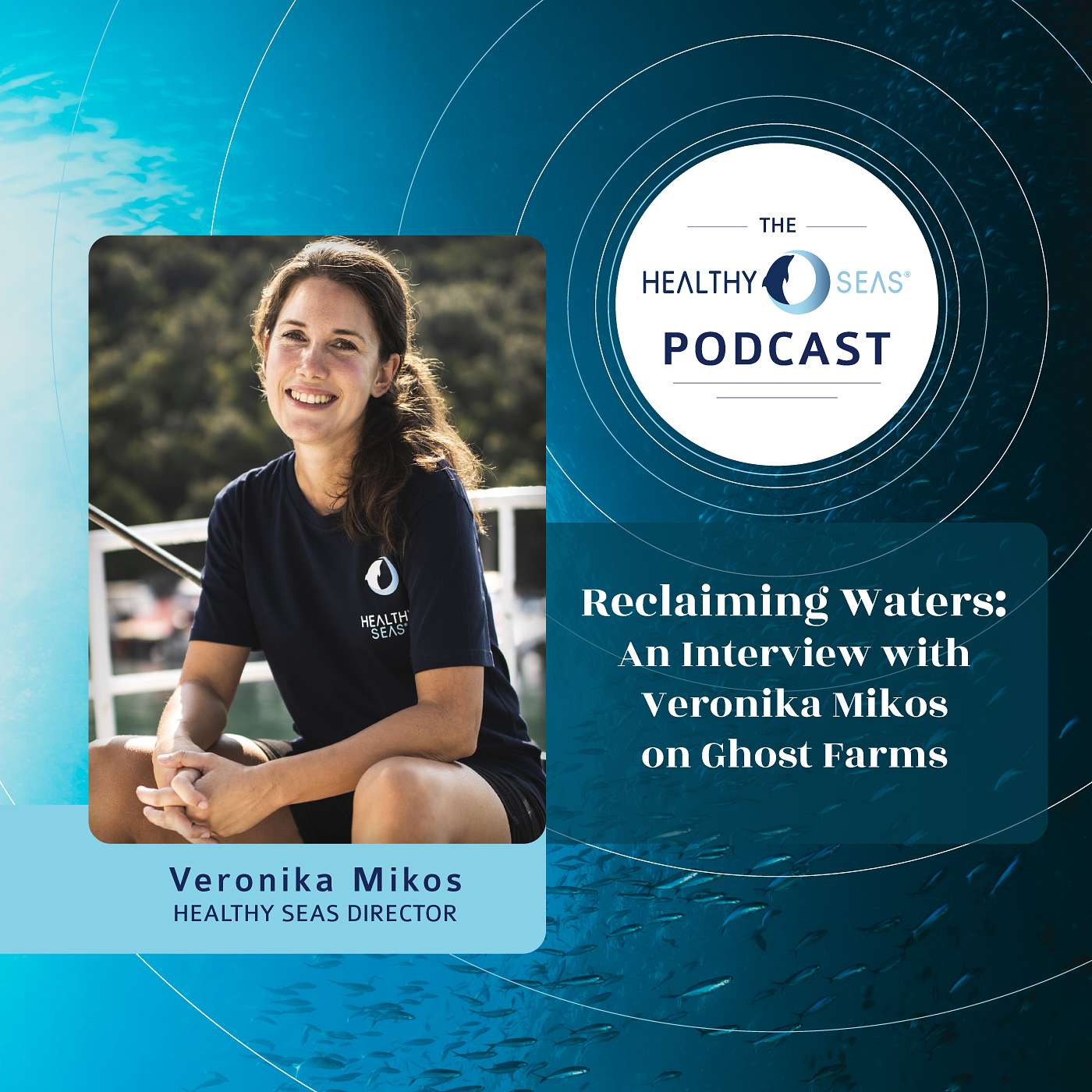 Reclaiming Waters: An Interview with Veronika Mikos on Ghost Farms, Ep.17