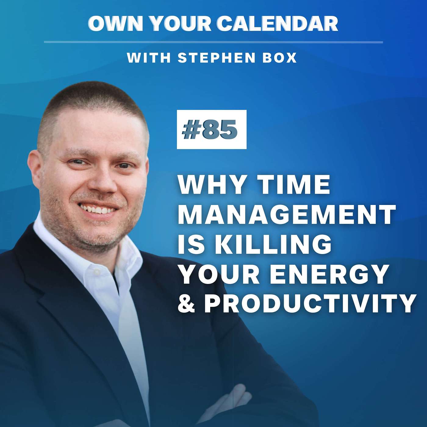 Time Management Is Making You Unproductive