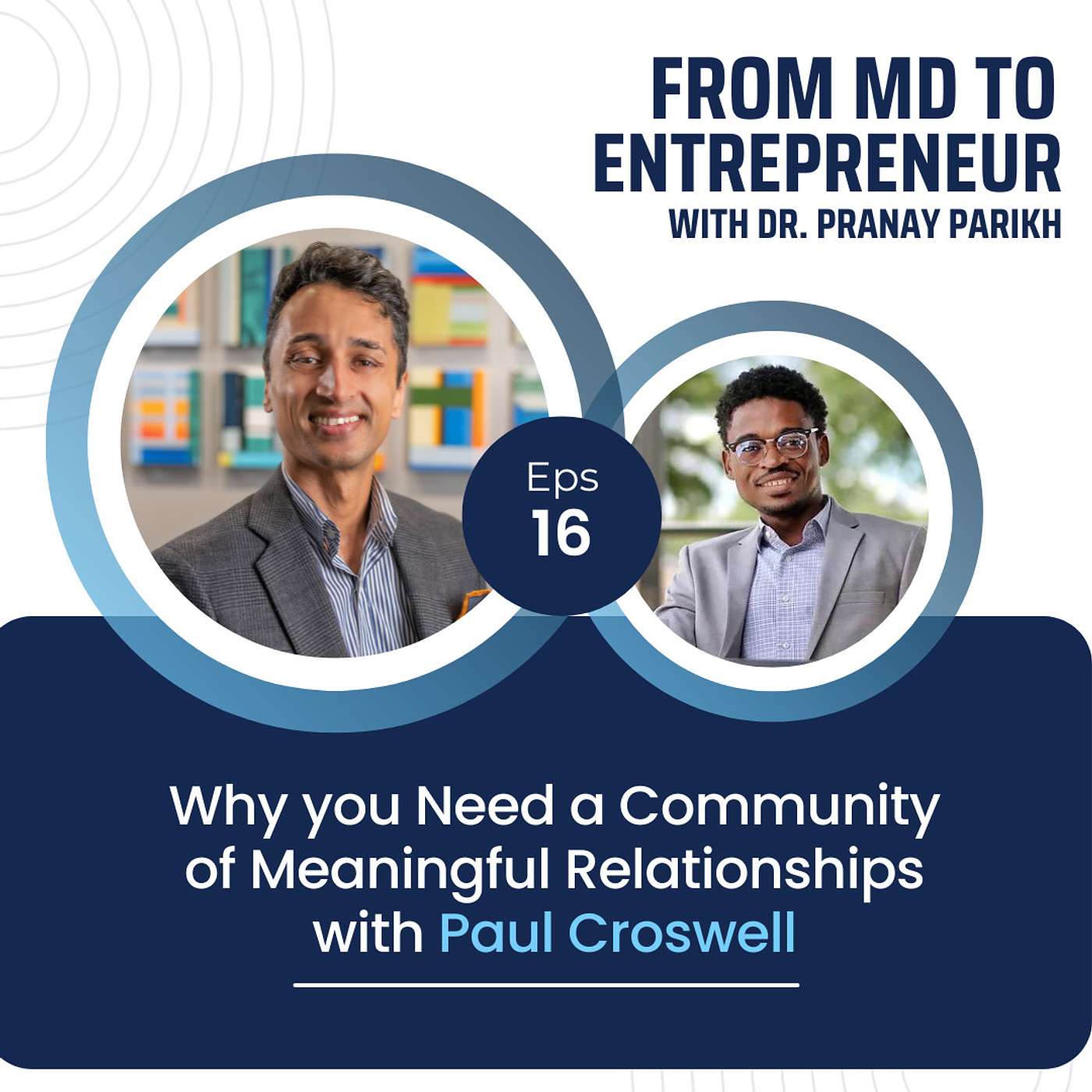 From MD to Entrepreneur with Dr. Pranay Parikh