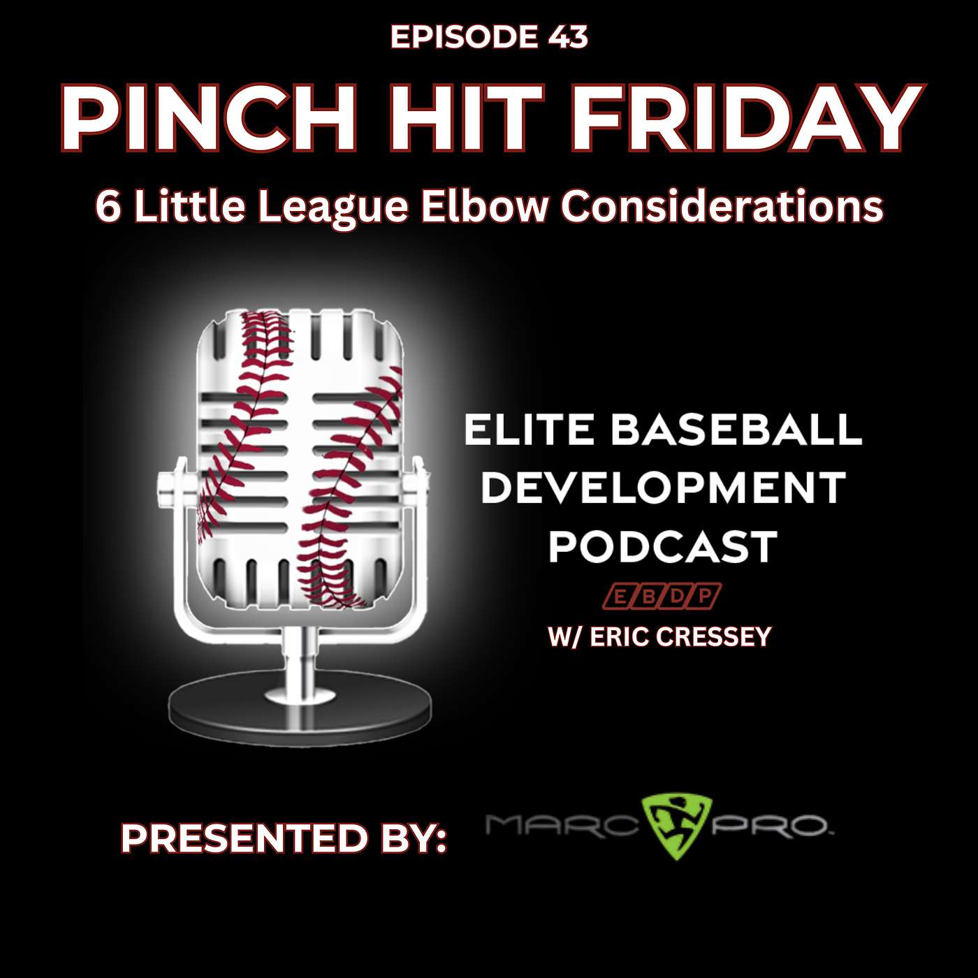 Pinch Hit Friday #43 - 6 Little League Elbow Considerations