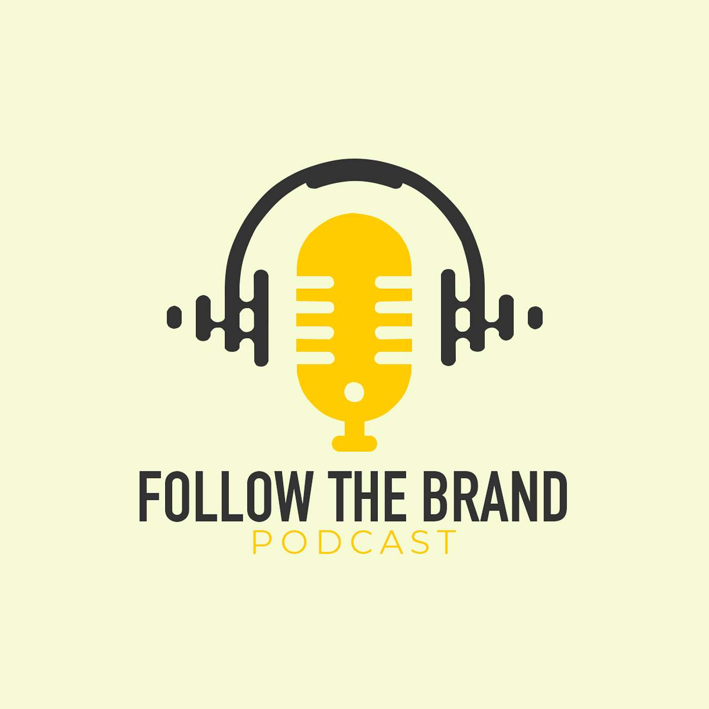 Follow The Brand Podcast soft trailer
