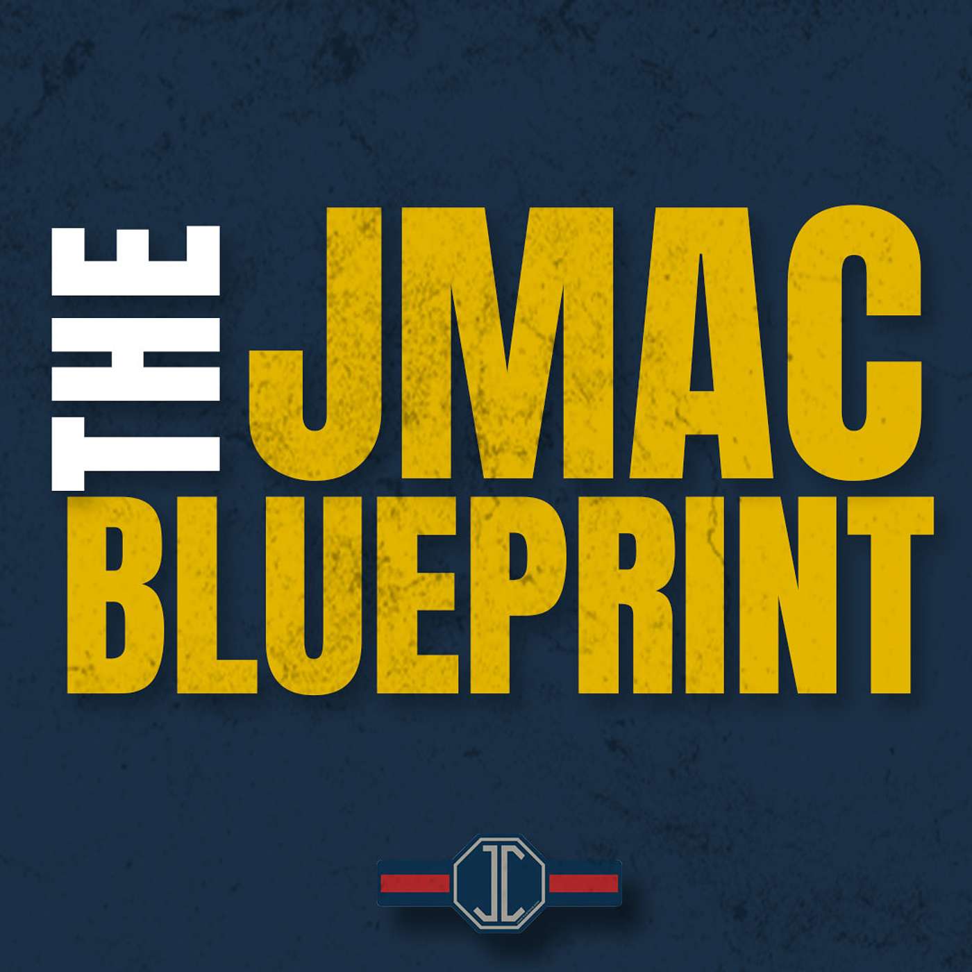 The JMAC Blueprint