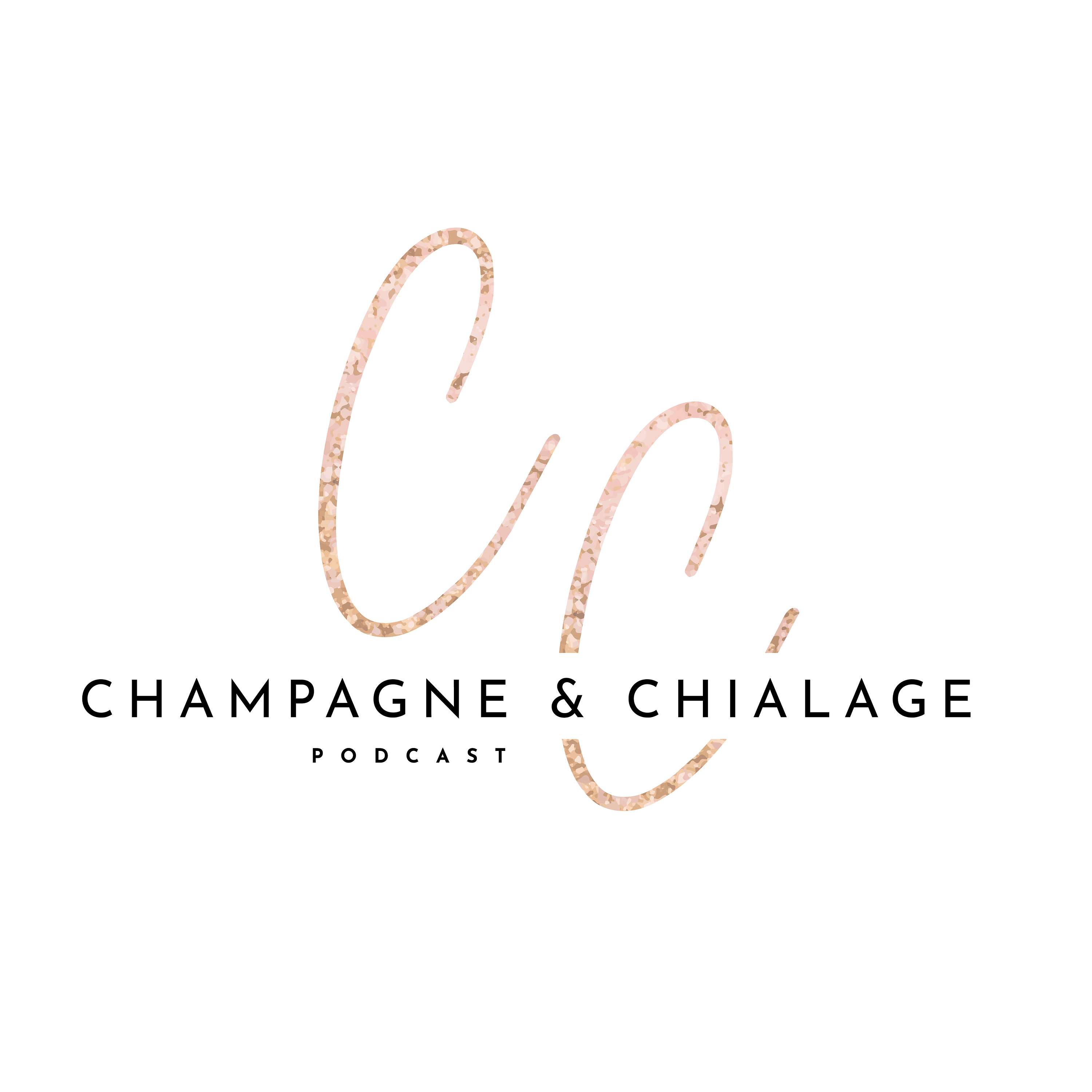 Champagne & Chialage podcast artwork