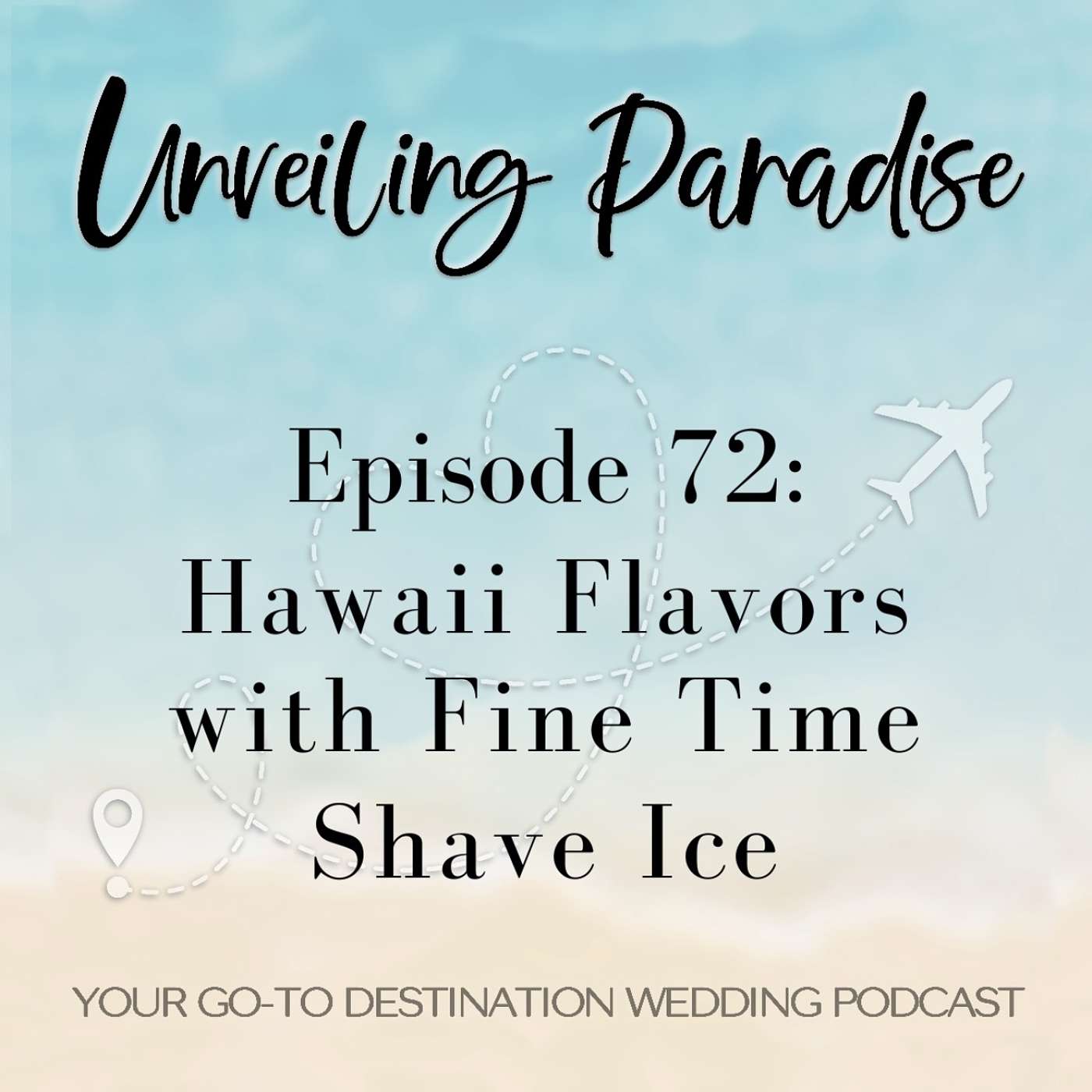 Unveiling Paradise: Your Go-To Destination Wedding Podcast