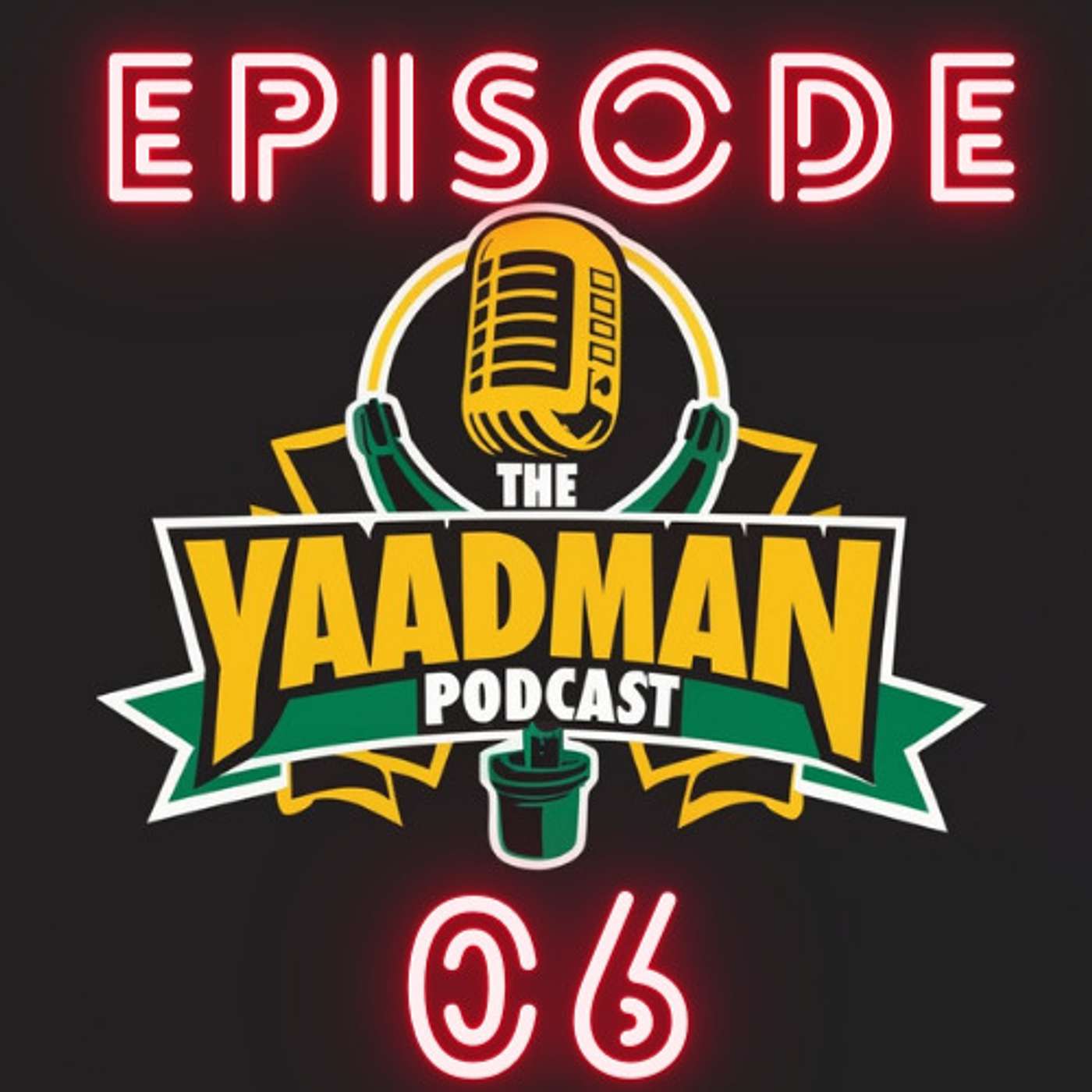 The Yaadman Podcast