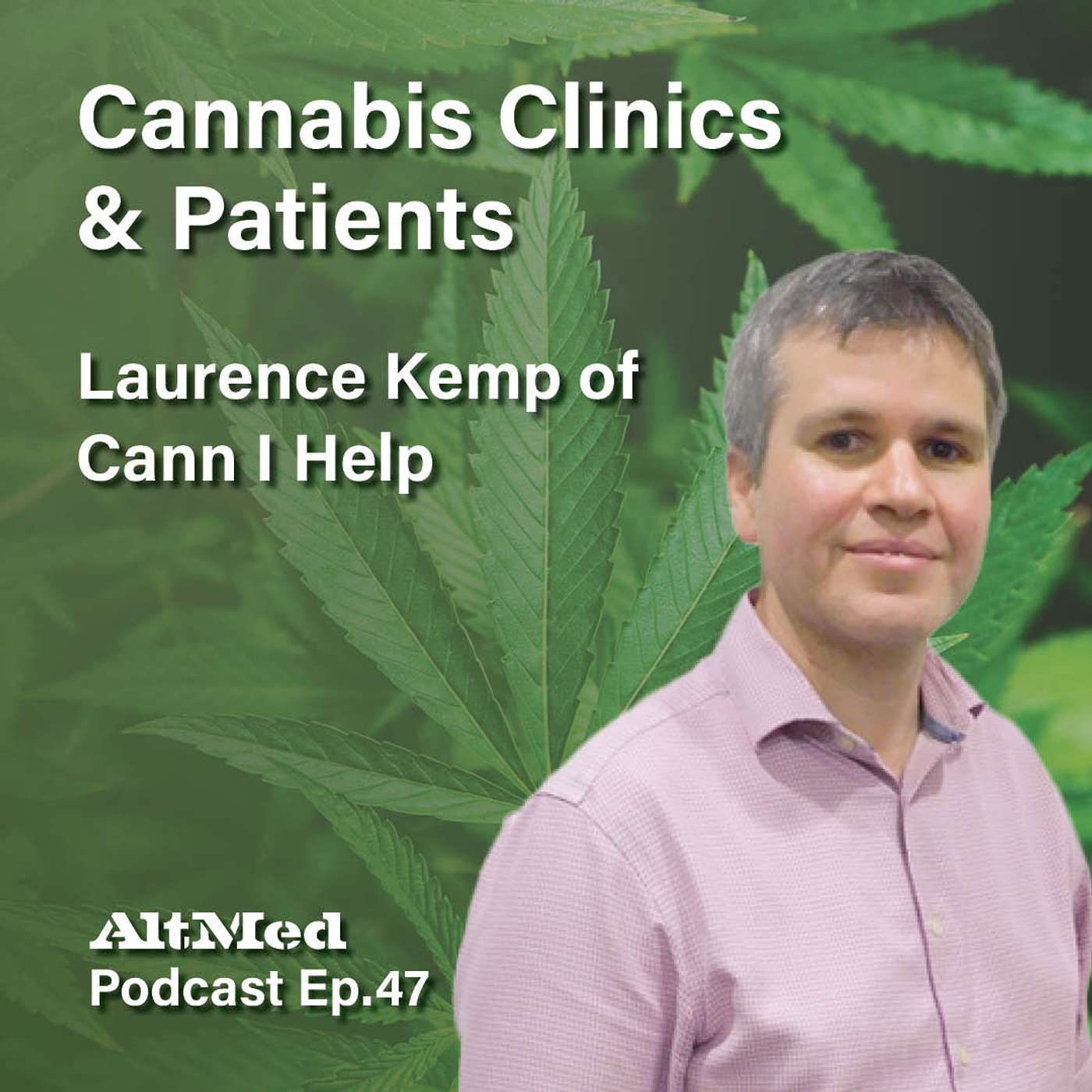 AltMed: Cannabis and Alternative Medicine Podcast