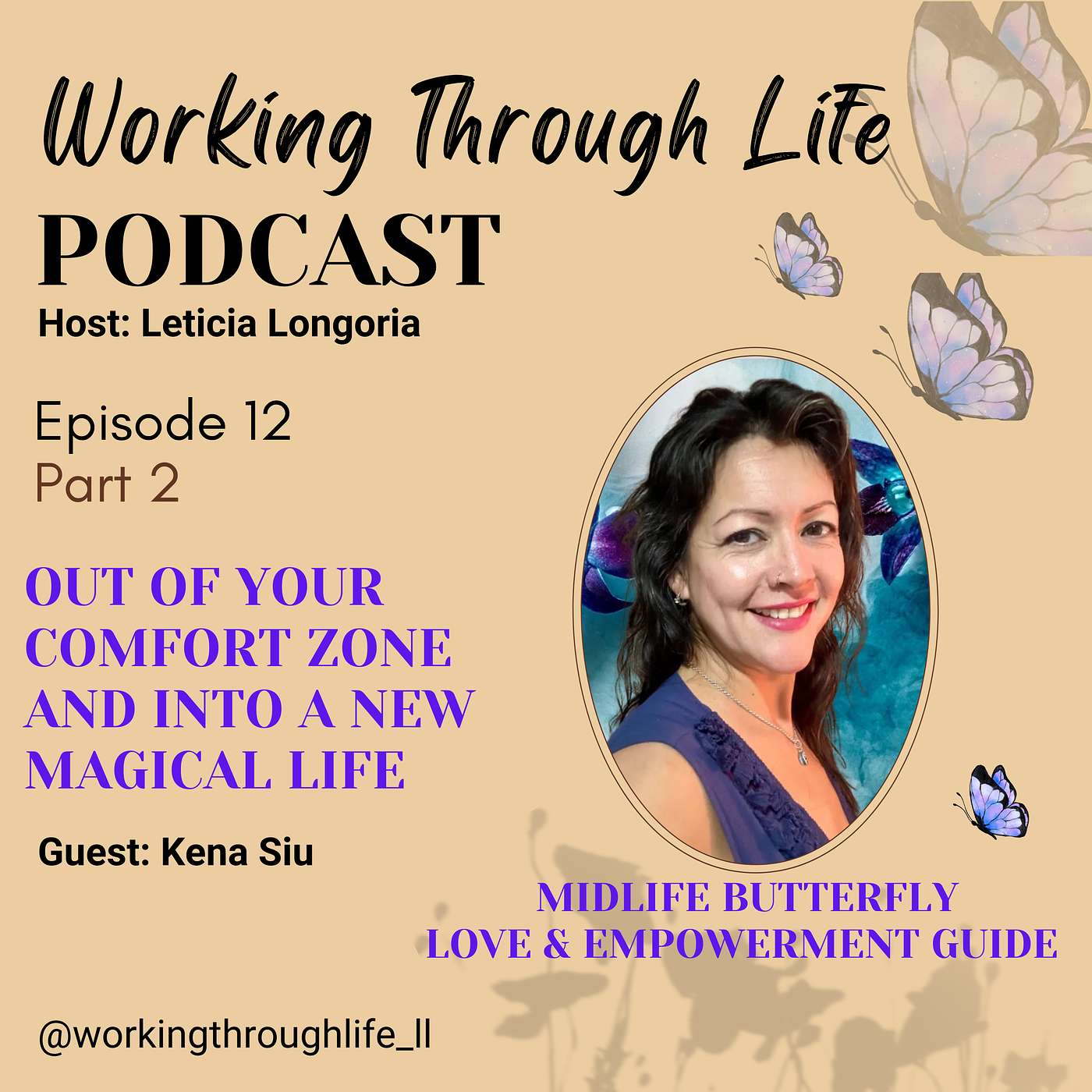 Working Through Life - Leticia\'s Podcast