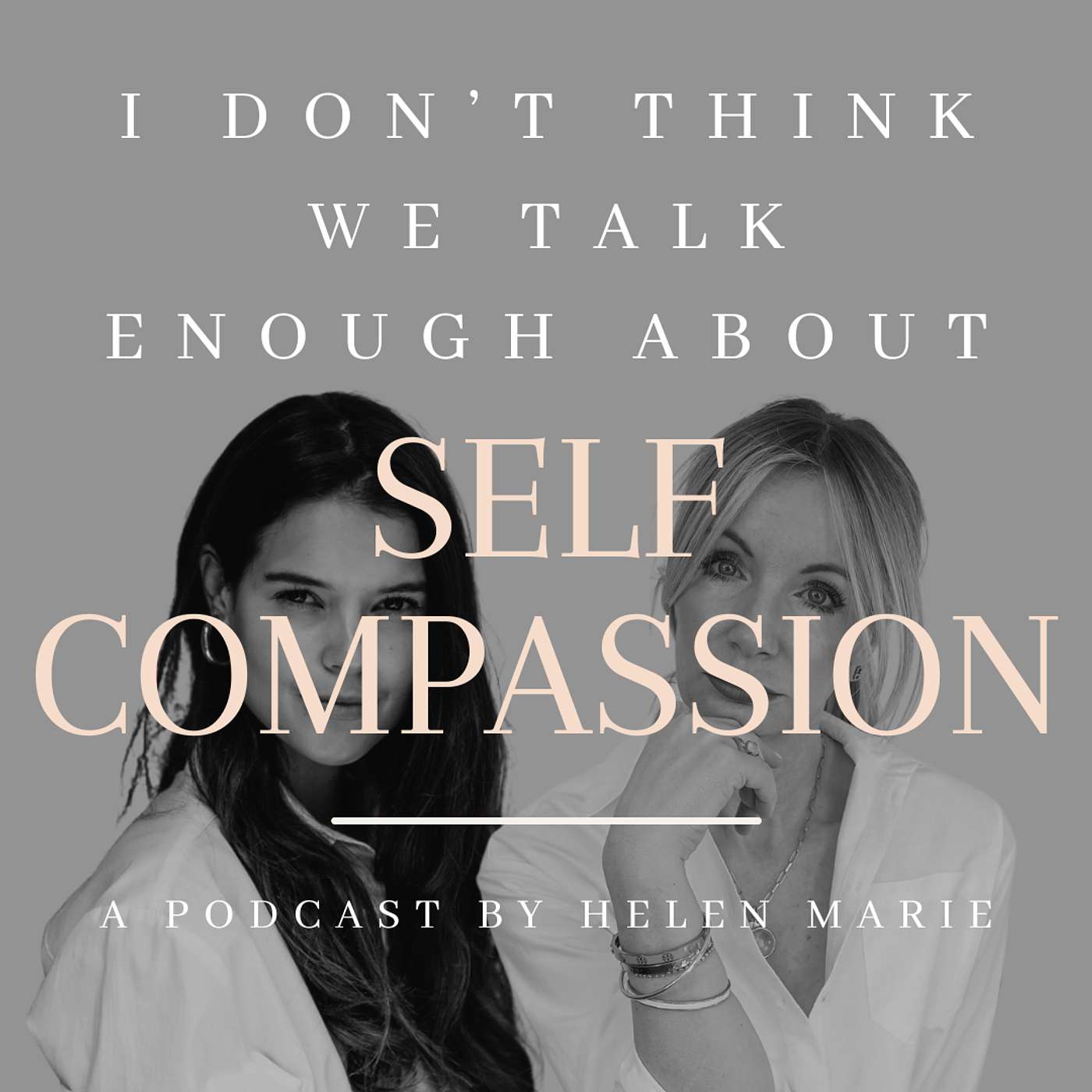 Episode 21 | Self Compassion (with Sarah Ann Macklin)