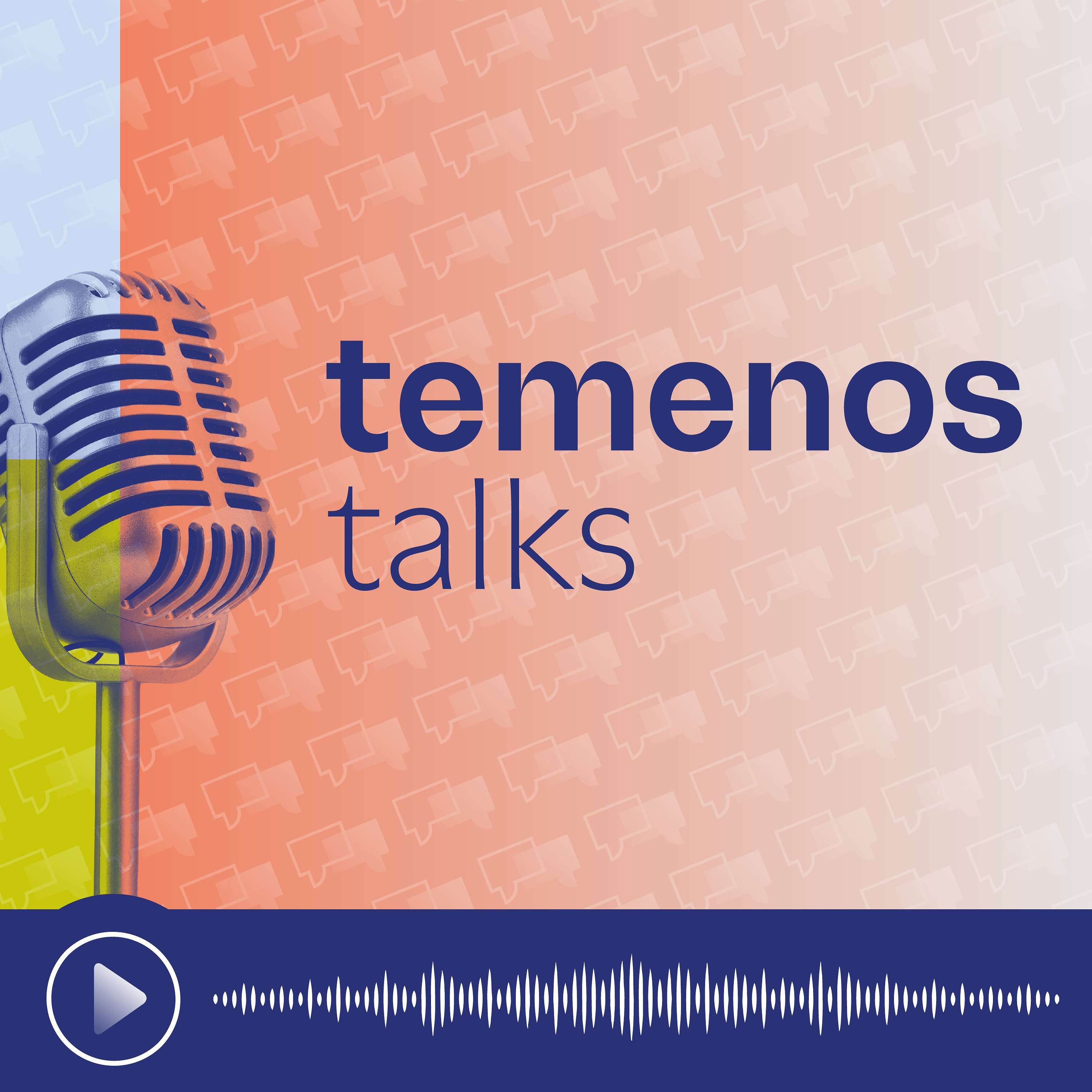 Temenos Talks