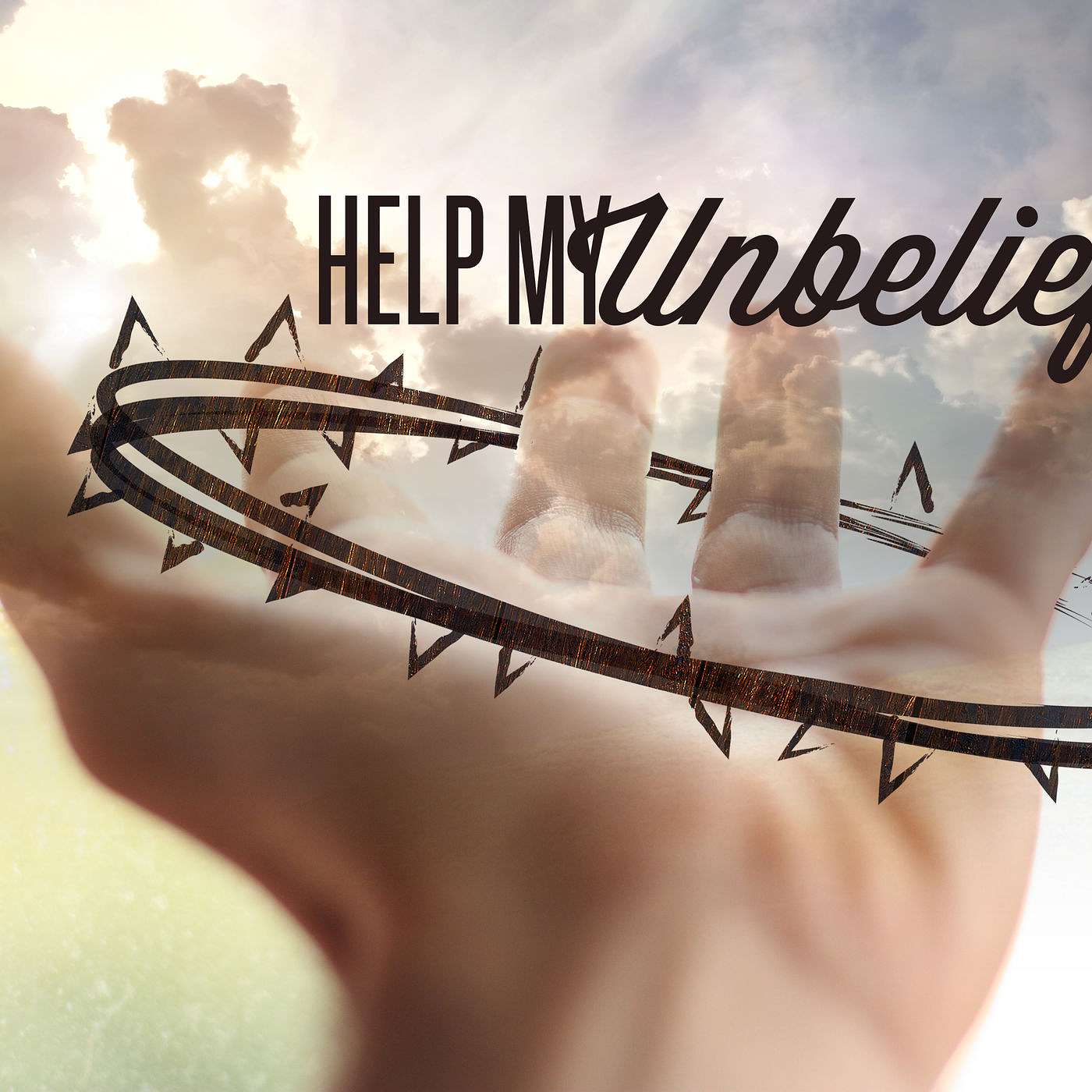 Easter 2017: Help My Unbelief