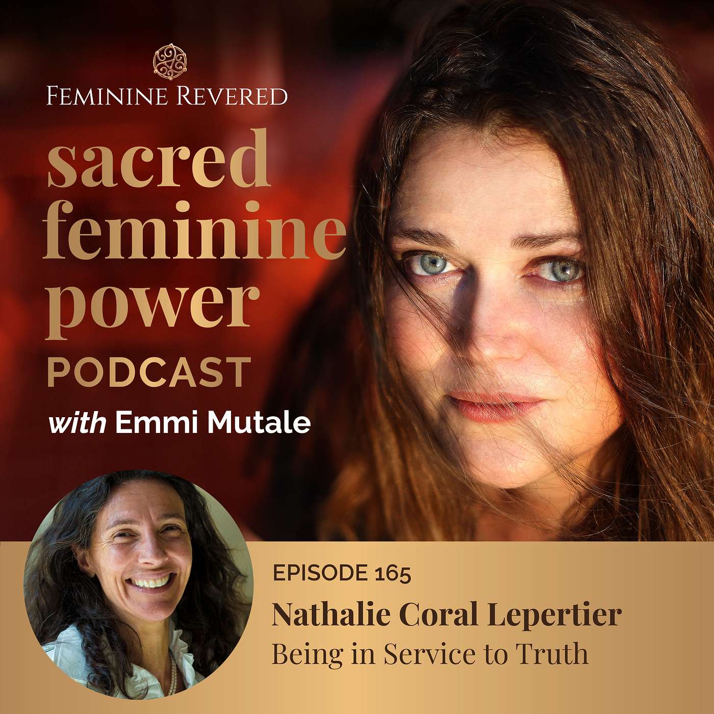 EPISODE 165; Being in Service to Truth with Nathalie Coral Lepertier