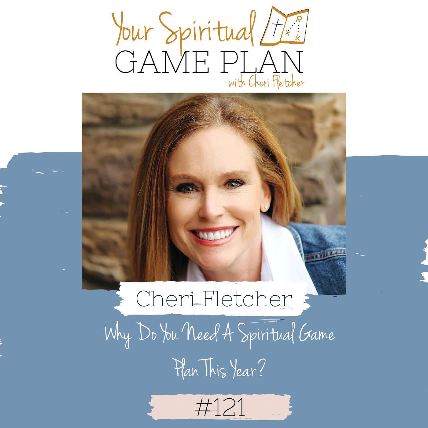 Your Spiritual Game Plan with Cheri Fletcher
