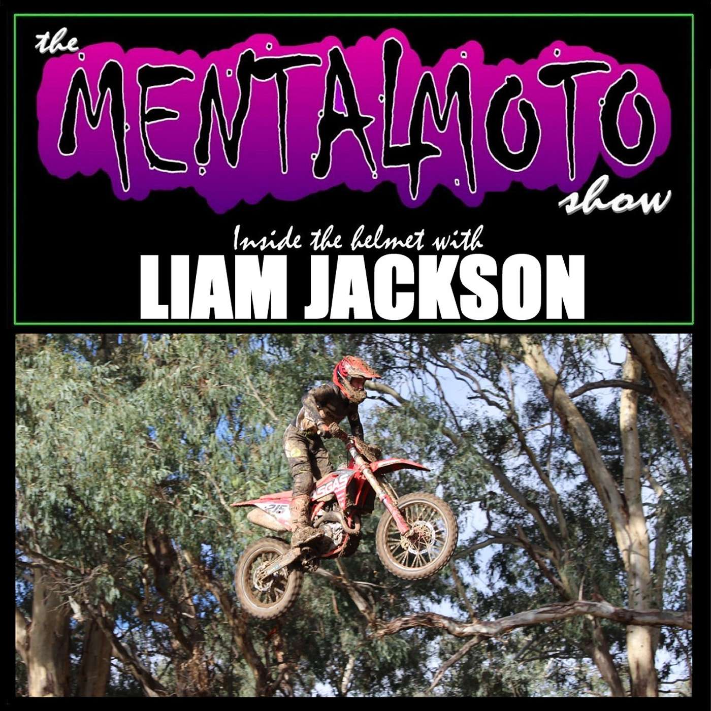 EP13: Inside the Helmet with Liam Jackson
