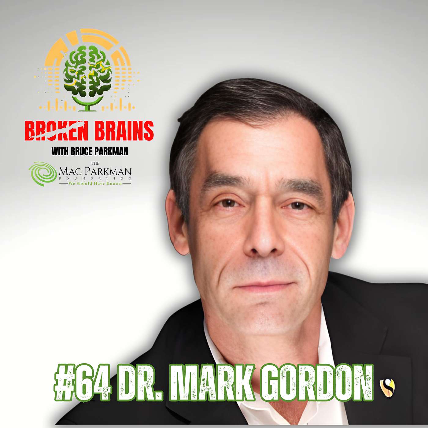 Dr. Mark Gordon on Brain Trauma, Neuroinflammation & Revolutionary TBI Treatment for Veterans and Athletes