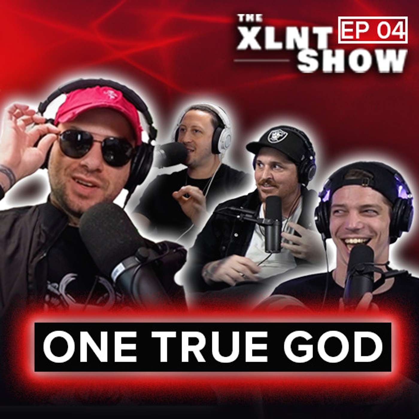 One True God | The XLNT Show #04