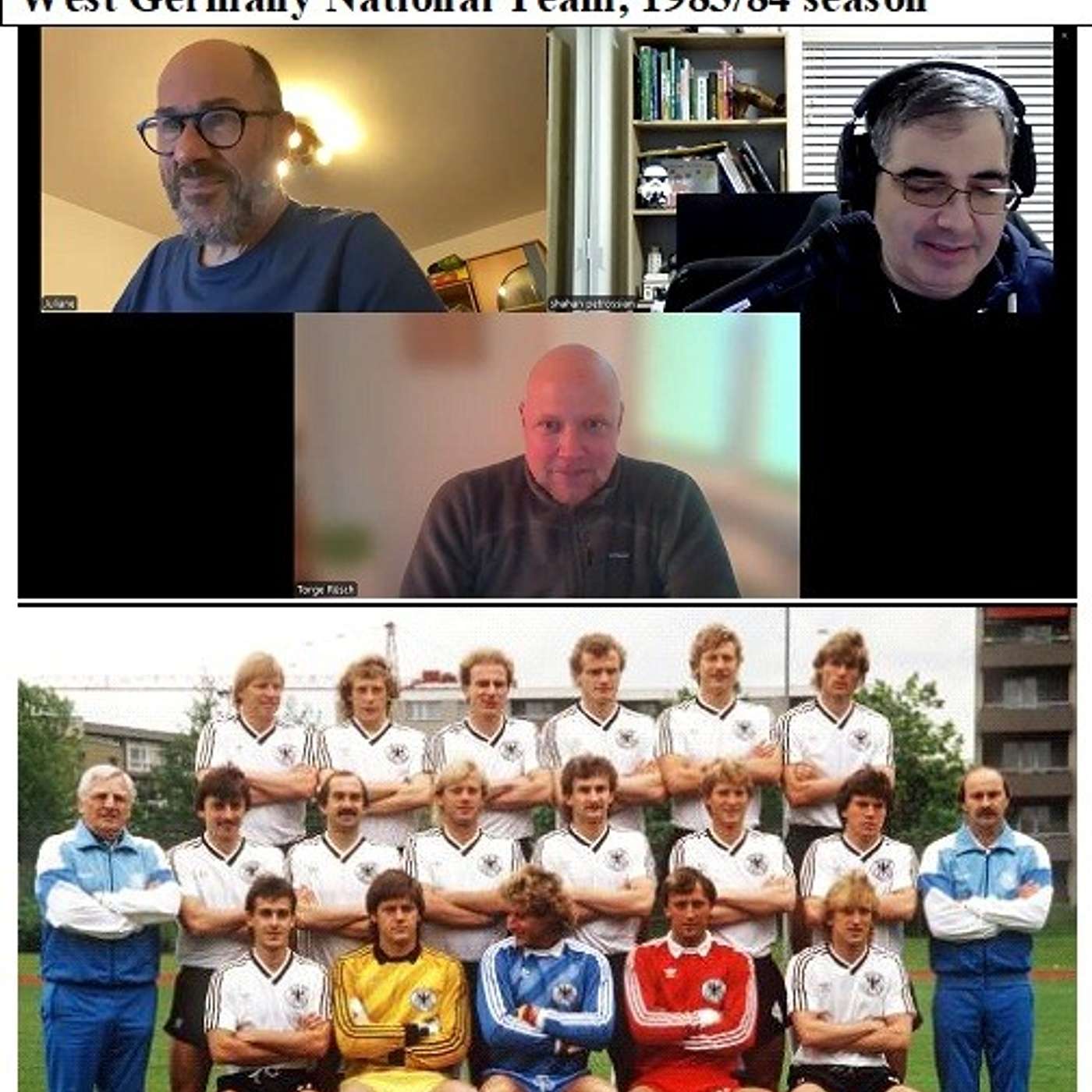 Soccernostalgia Talk Podcast-Episode 237 (Interview with German Journalist Mr. Achim Schregle and German Football fan Mr. Torge R. on West Germany National Team 1983/84)