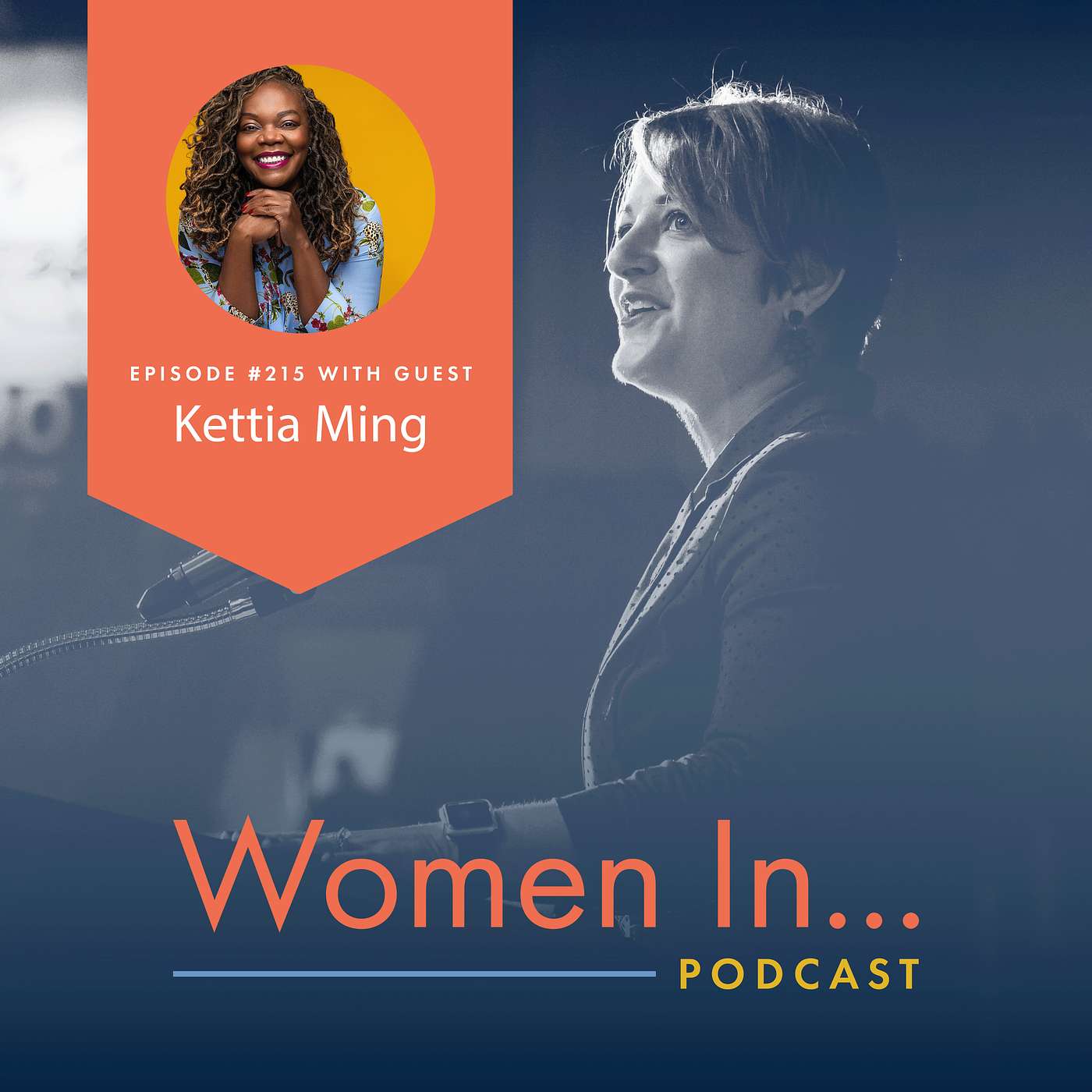 Women In... Episode 215: Kettia Ming - From Success to Bankruptcy: How to Reinvent Your Life After Losing Everything episode artwork