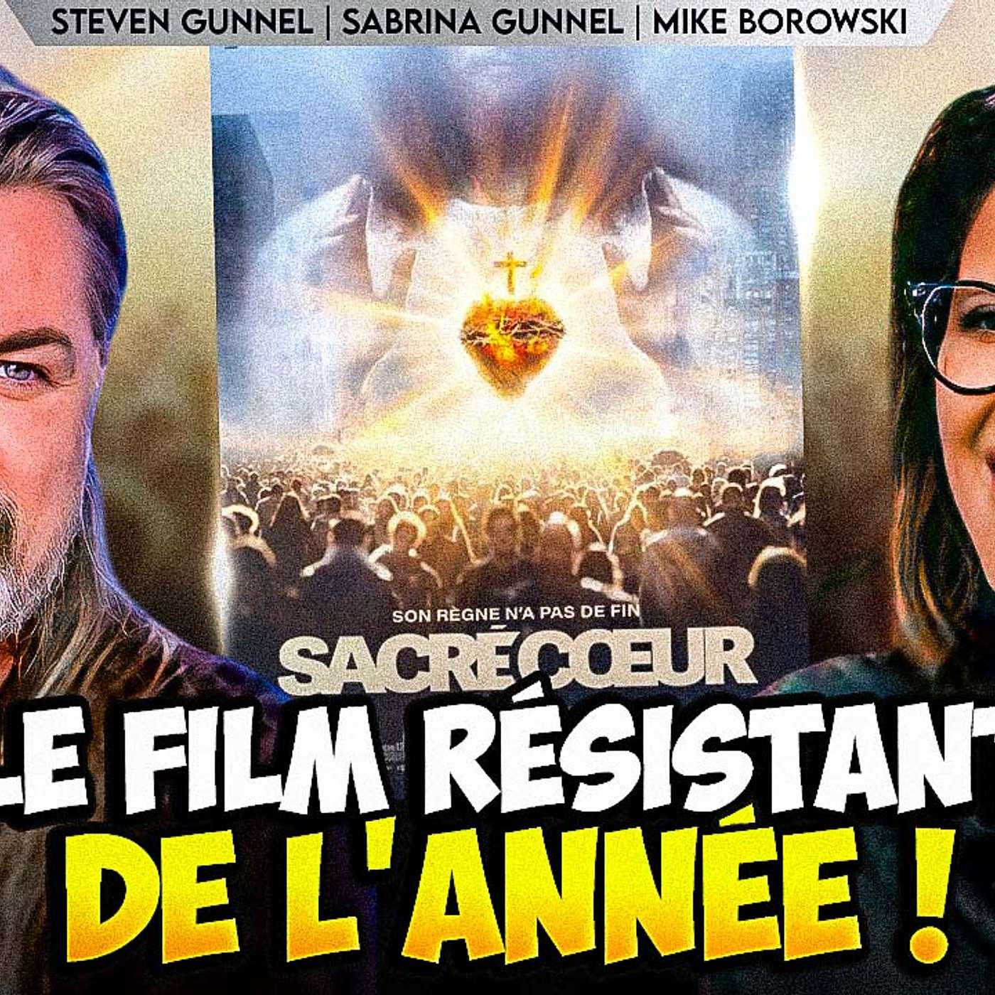 SACRÉ CŒUR : LE FILM QUI RÉSISTE À TOUS LES BOYCOTTS EN HOMMAGE AU CHRIST ! | GPTV
