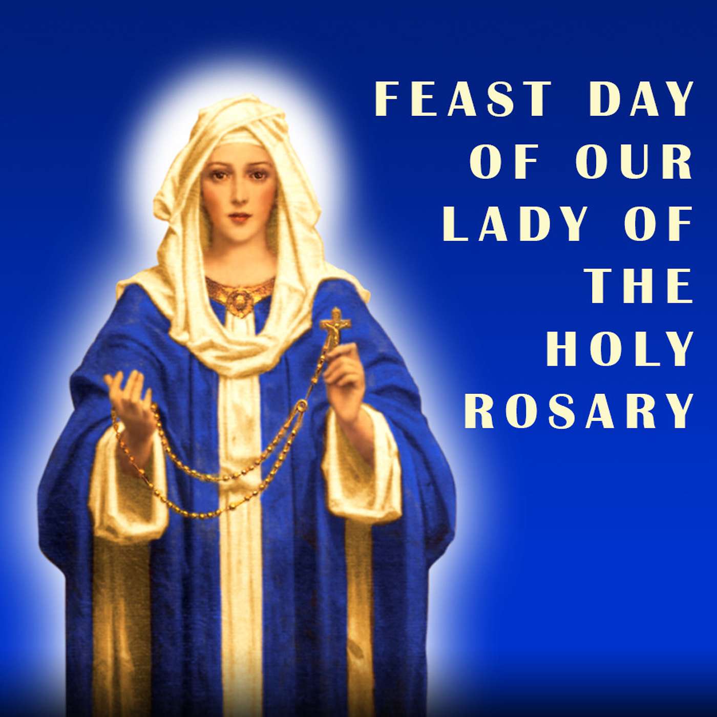 Season 3 Episode 97 - Feast Day of Our Lady of the Rosary