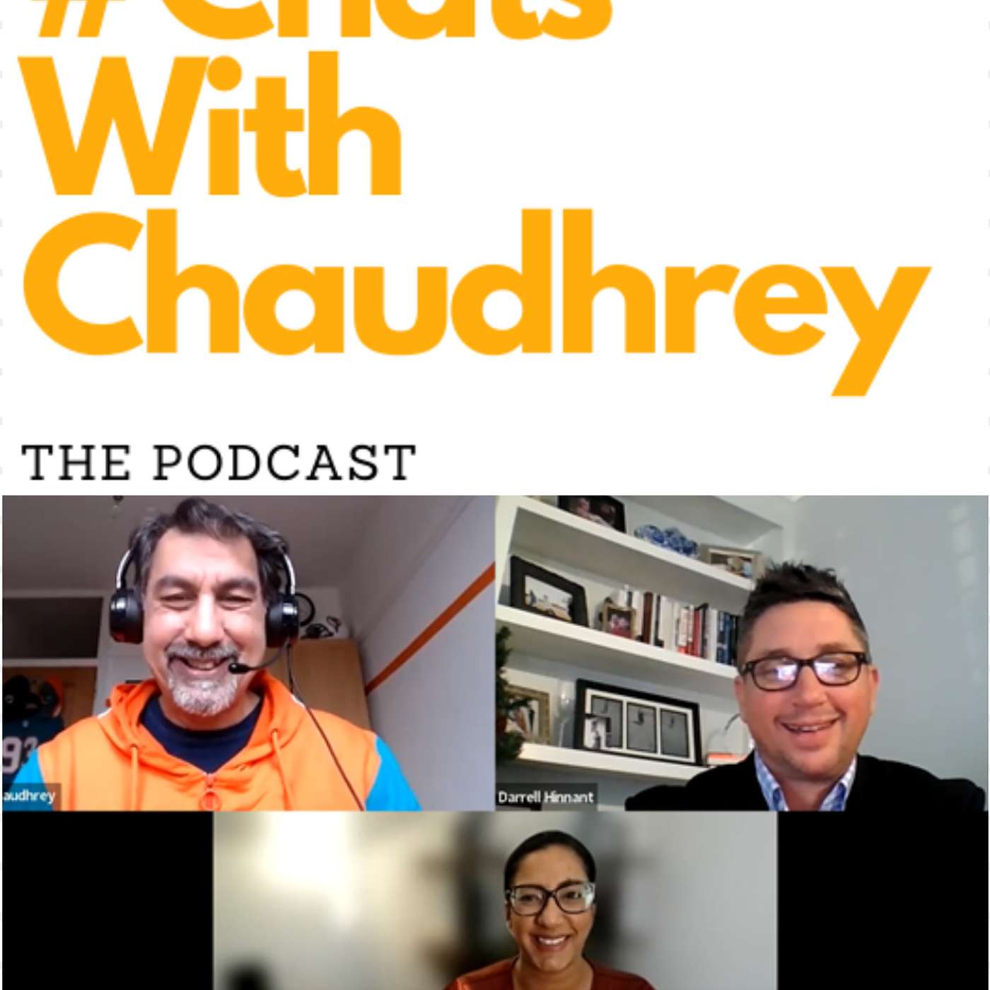 #ChatsWithChaudhrey the Podcast