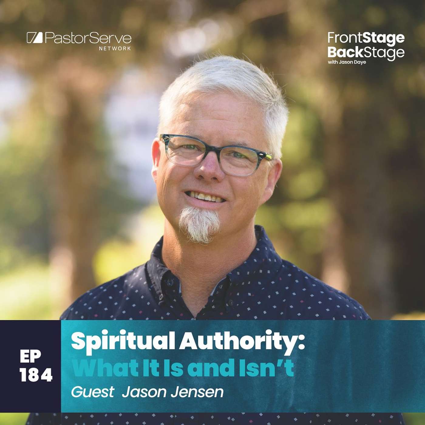 FrontStage BackStage with Jason Daye - Healthy Leadership for Life and Ministry