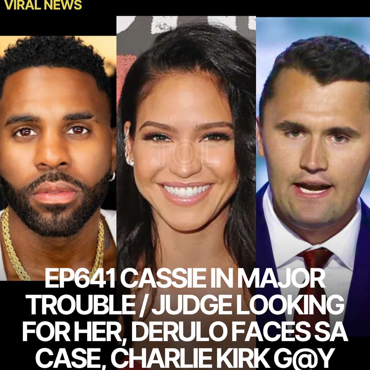 EP641 CASSIE IN MAJOR TROUBLE / JUDGE LOOKING FOR HER, DERULO FACES SA LEGAL CASE, CHARLIE KIRK G@Y & QUICK NEWS. EP641 CASSIE IN MAJOR TROUBLE / JUDGE LOOKING FOR HER, DERULO FACES SA LEGAL CASE, CHARLIE KIRK G@Y & QUICK NEWS.