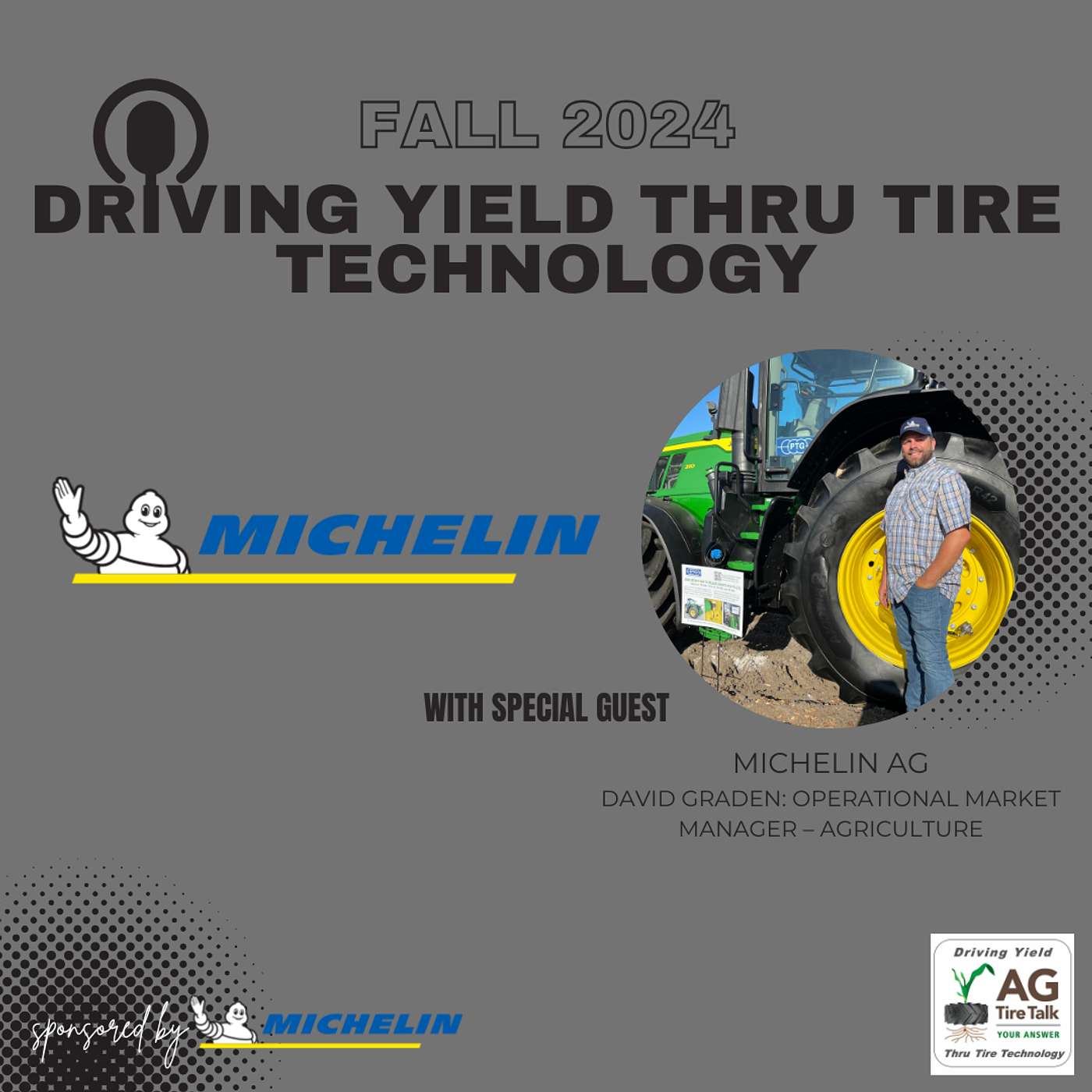 AG Tire Talk’s Driving Yield thru Tire Technology - MICHELIN 480 80R46   380 85R34 AgriBib2 OE Fendt Vario 600