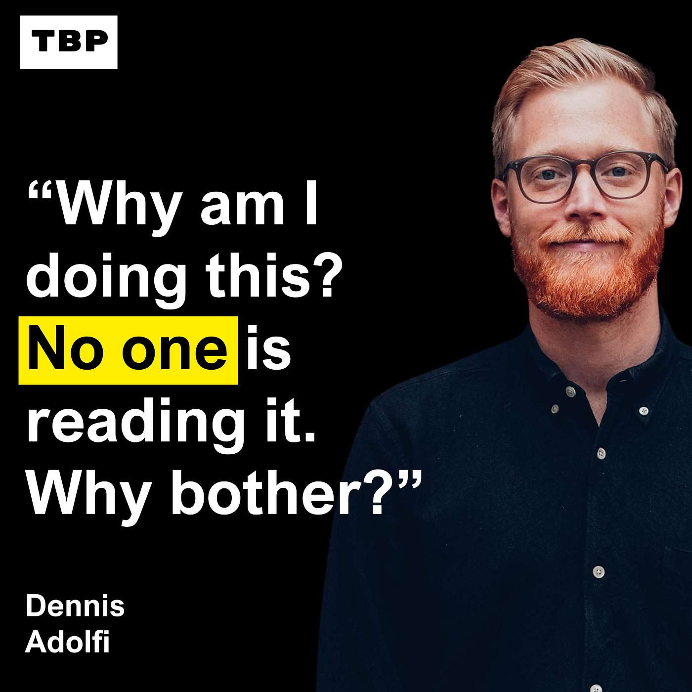 Dennis Adolfi: Blogging Is a Very Long Game Dennis Adolfi: Blogging Is a Very Long Game