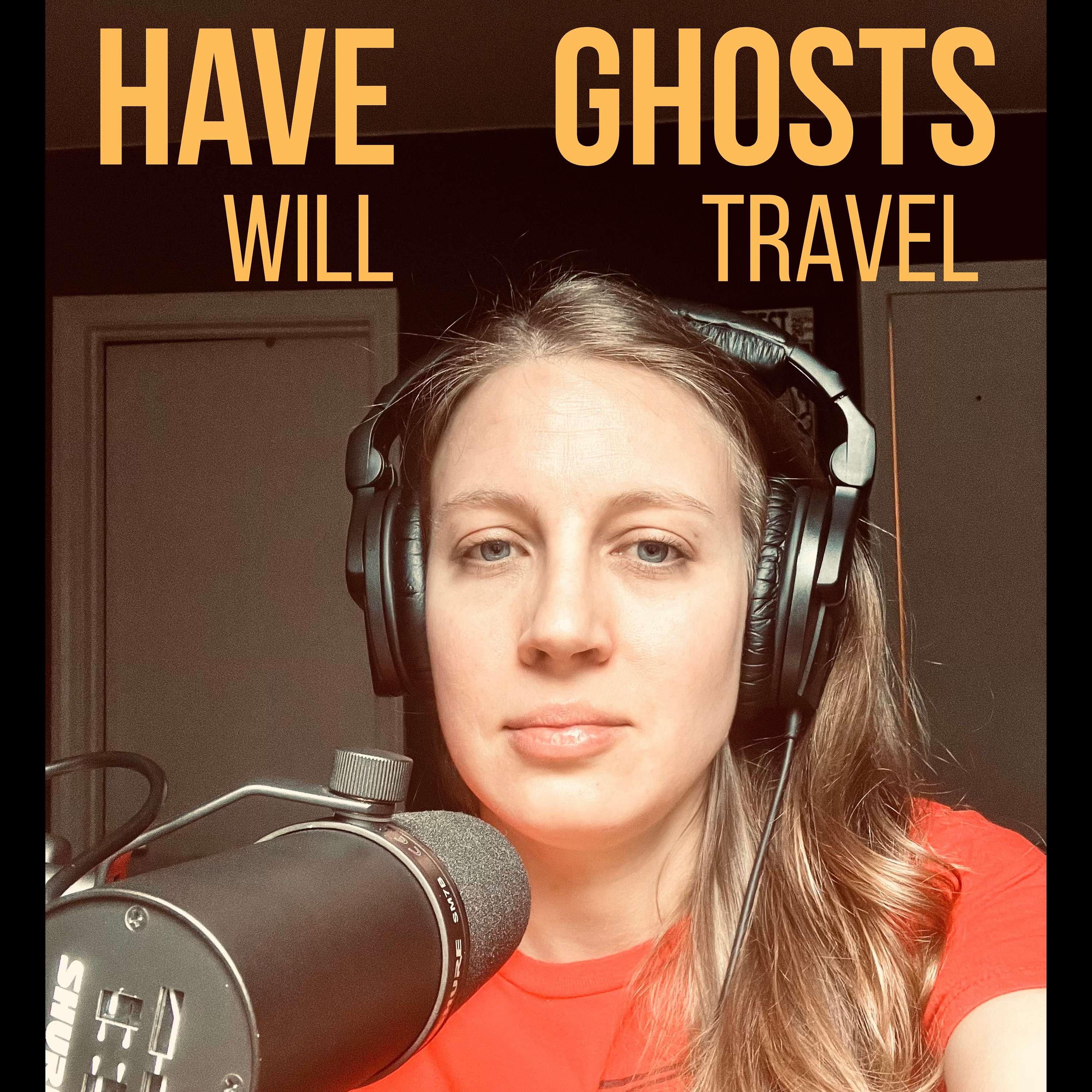Have Ghosts Will Travel