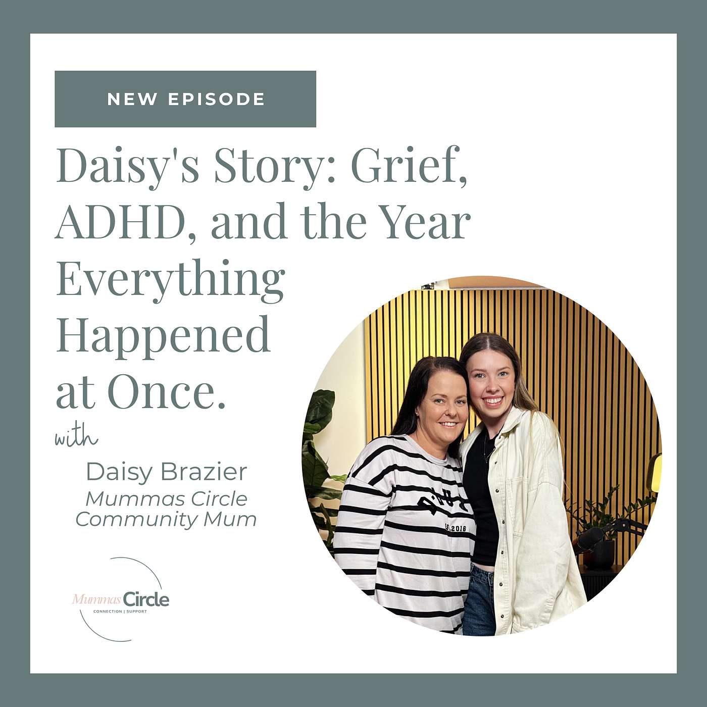 Daisy's Story: Grief, ADHD, and the Year Everything Happened at Once. episode artwork