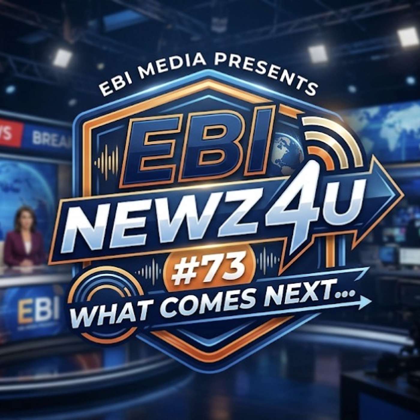 EBI Media Presents EBI Newz 4 U #73