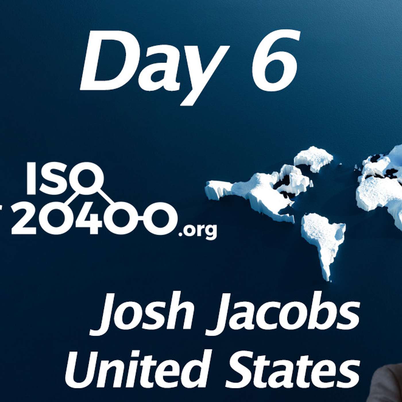 Day 6 of 10 days of ISO20400.org - Josh Jacobs