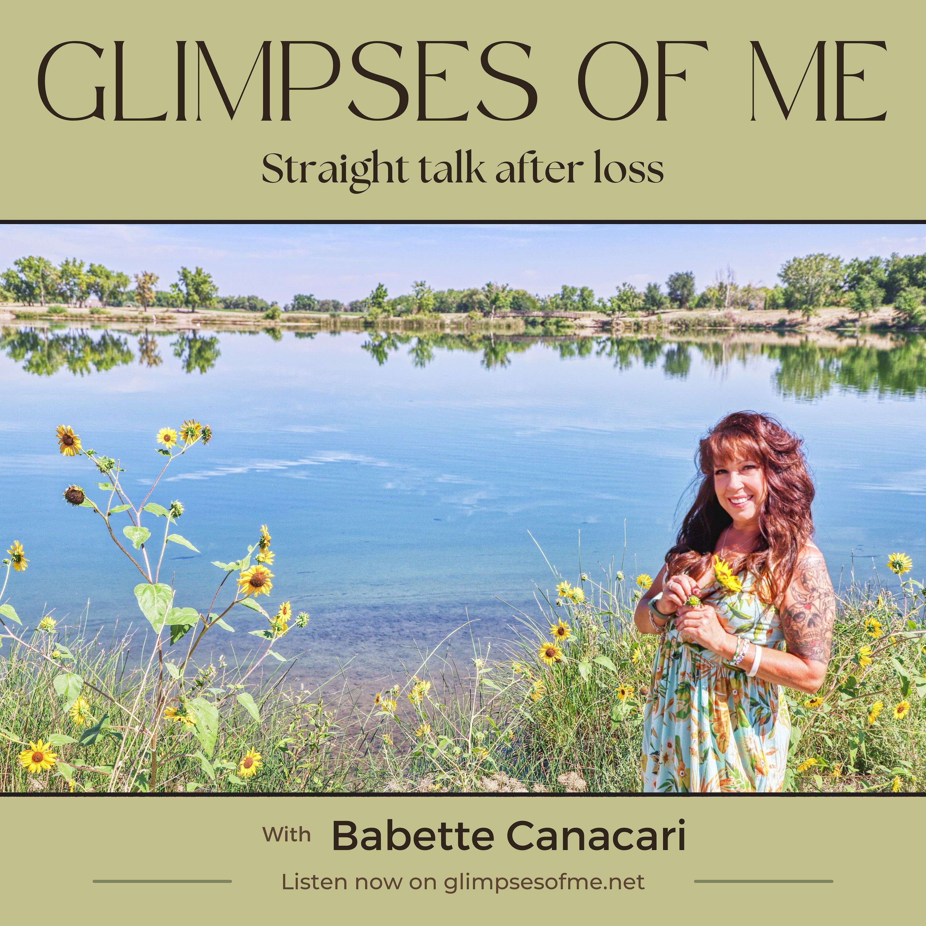 Glimpses of Me - Straight Talk after Loss