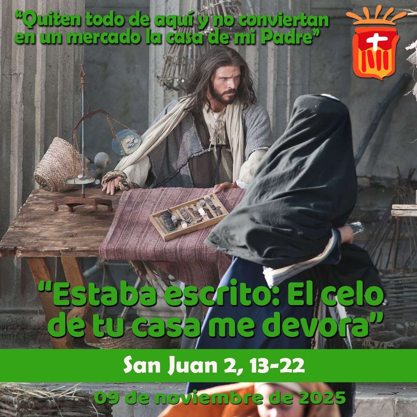 2025-11-09 San Juan 2, 13-22: Fiesta de la Dedicación de la Basílica de Letrán