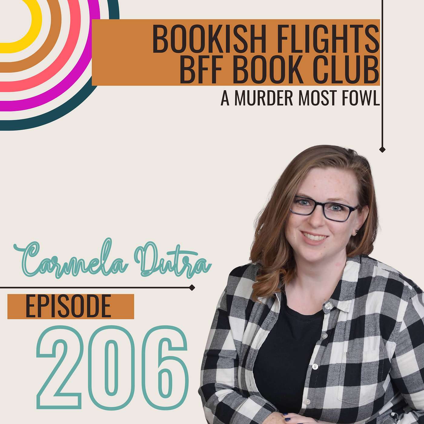 BFF Book Club - A Murder Most Fowl with Carmela Dutra (E206)