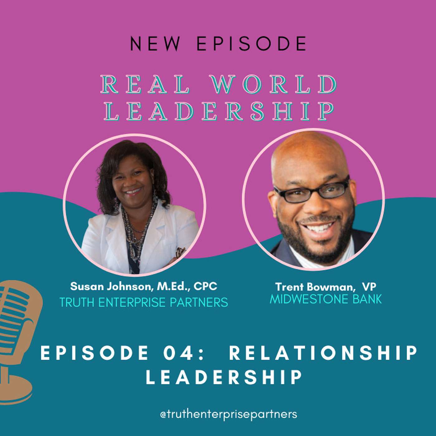 Truth Enterprise Partner\'s Podcast - Real World Leadership