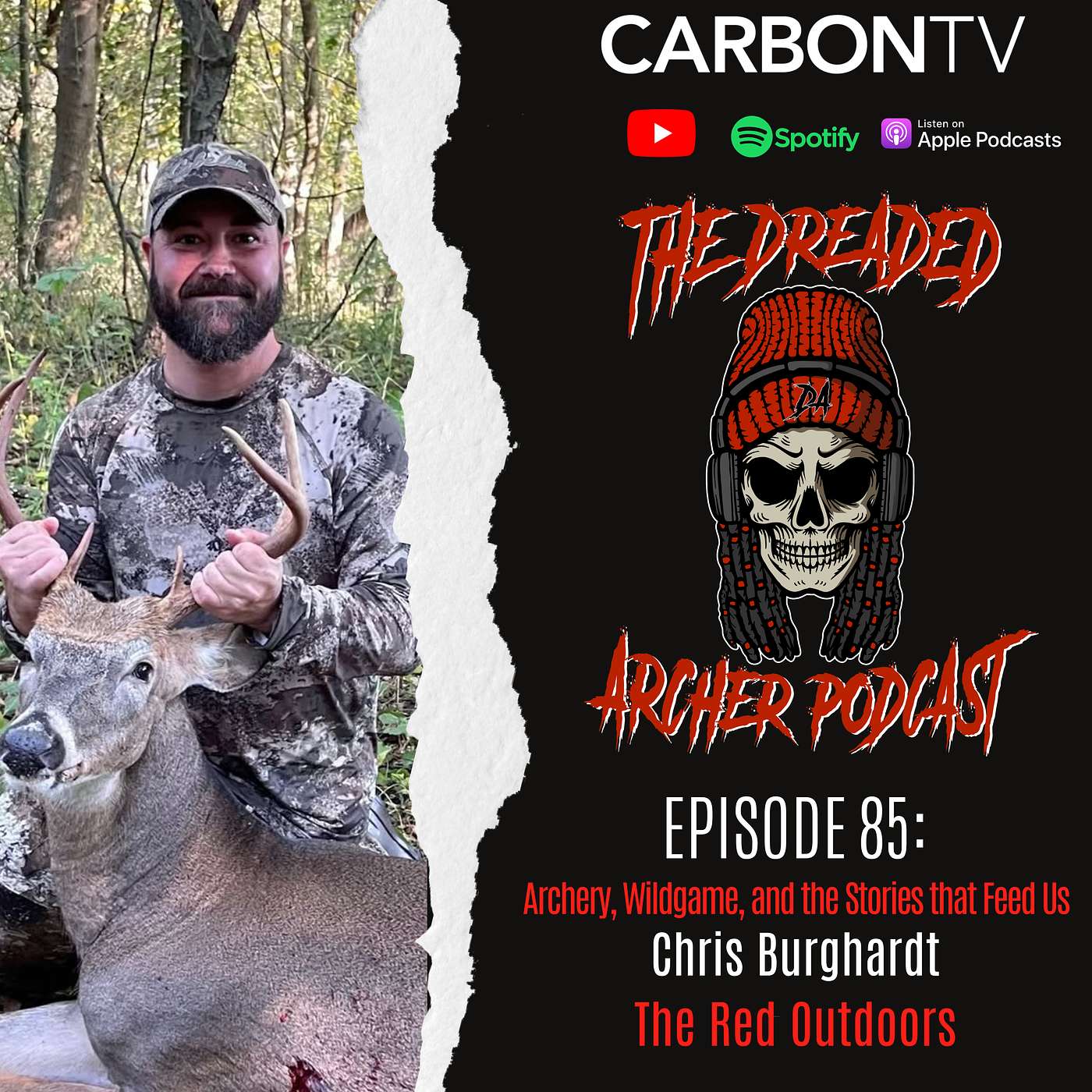 Archery, Wildgame, and the Stories that Feed Us With Special Guest Chris Burghardt (The Red Outdoors)