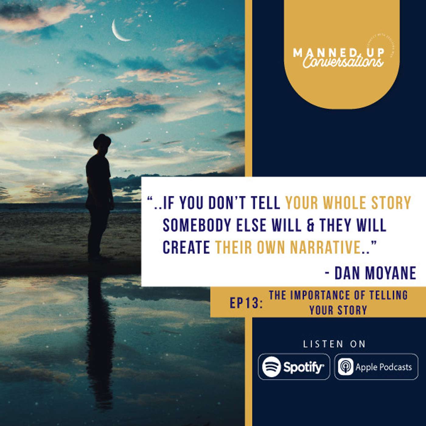 The Importance Of Telling Your Story with Dan Moyane (Part 1)